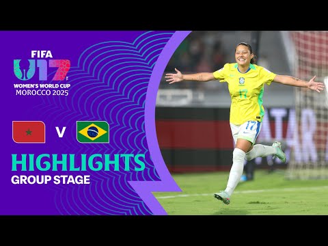 Morocco vs Brazil Highlights | FIFA U-17 Women's World Cup Morocco 2025™