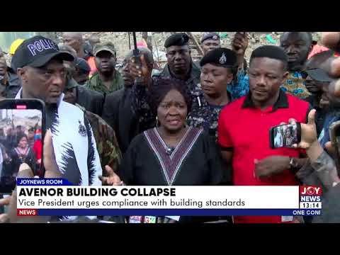 Avenor building collapse: Vice President urges compliance with building standards.
