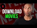 How To Download Netflix Movies On Laptop - A to Z