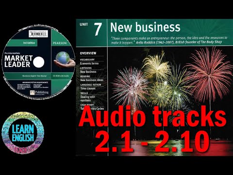 Market leader pre-intermediate 3rd ed - Unit 7:  New business - Audio tracks 2.1 - 2.10