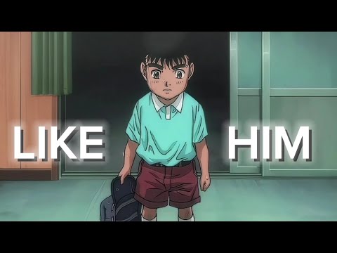 Hajime No Ippo - Like Him