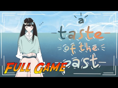 A Taste of the Past | Complete Gameplay Walkthrough - Full Game | No Commentary