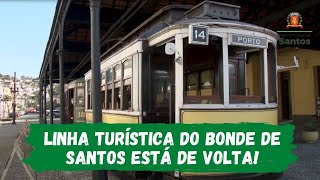 Linha Turística do Bonde de Santos está de volta!