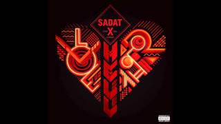 Sadat X - Love, Hell or Right