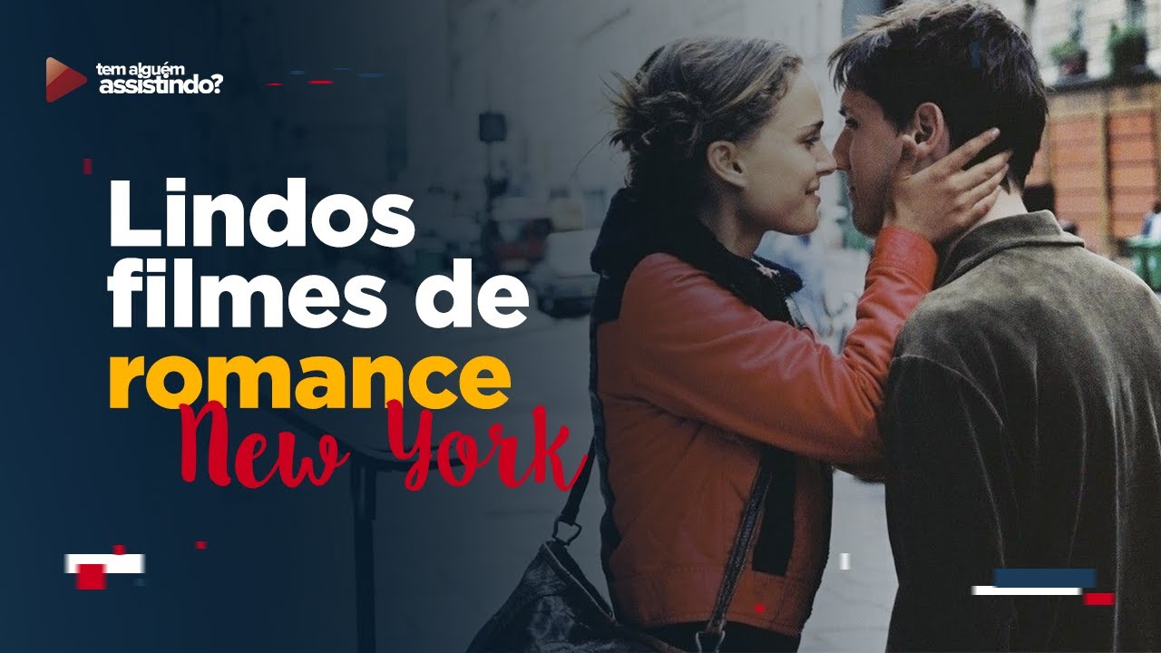 3 FILMES LINDOS DE ROMANCE QUE SE PASSAM EM NOVA YORK | Netflix e Amazon Prime