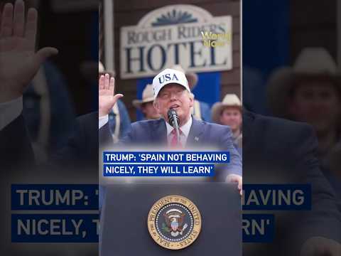 Trump: 'Spain not behaving nicely, they will learn'