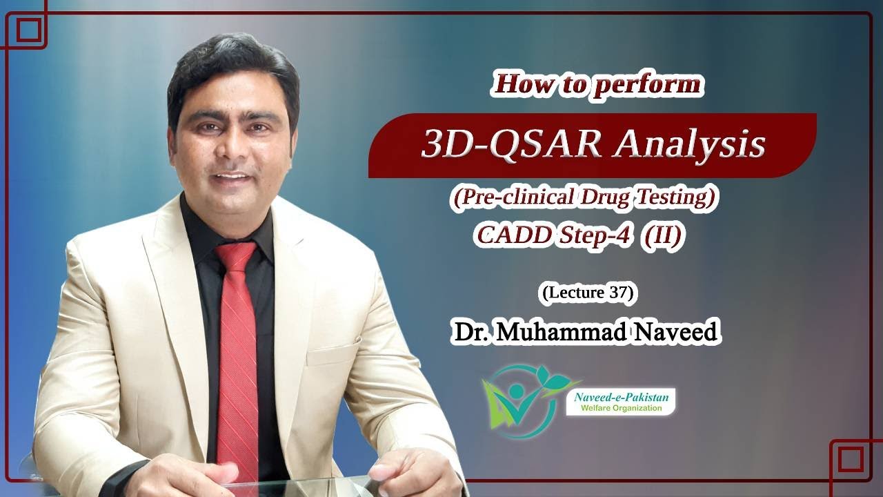 QSAR | 3D QSAR based Drug analysis | CADD Step 4 Part 2 | Lecture 37 | Dr. Muhammad Naveed