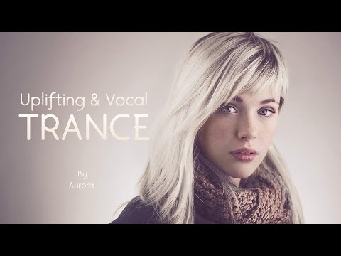 Uplifting & Vocal Trance #2