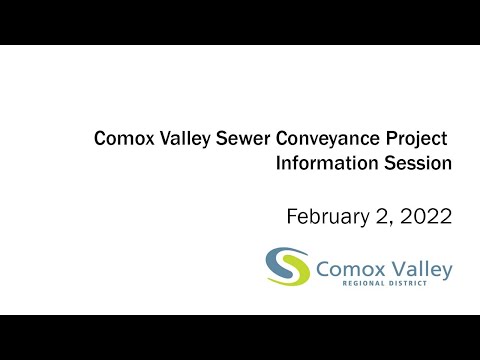 Comox Valley Sewer Conveyance Project Webinar Feb 2, 2022