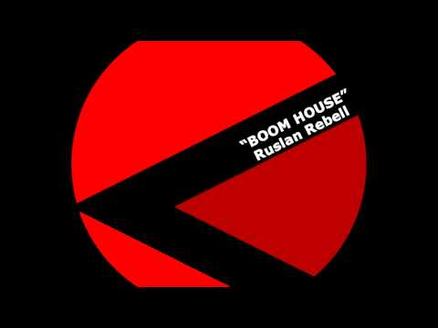 Ruslan Rebell - Boom House (Manna-Croup Remix)LABEL OV MUSICSUKA RECORDS
