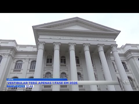 Vestibular da UFPR terá apenas 1 fase em 2026