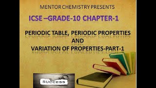 ICSE-Grade-10-Chapter-1-Periodic table, periodic properties and variation-part 1