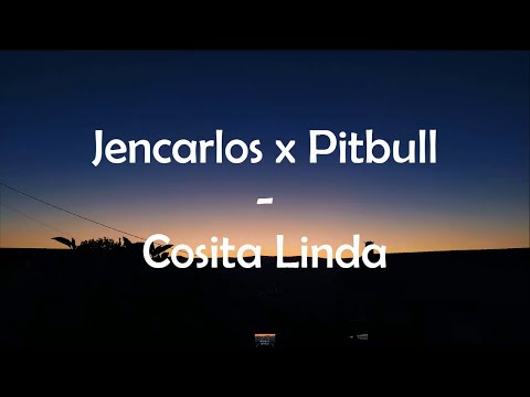 Jencarlos x Pitbull - Cosita Linda(Lyric Video)????