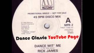 Rick James -  Dance  Wit' Me (Extended Mix)