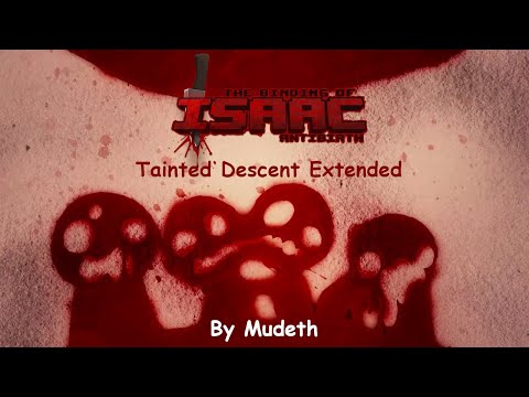 Tainted Descent (Alt Title) - The Binding of Isaac Antibirth Extended