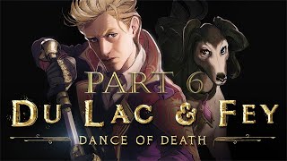 Dance of Death: Du Lac &amp; Fey Let&#39;s Play Gameplay - part 6 - Hunting Suspects - ENG Commentary