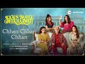 Chhan Chhan Chhan FULL SONG | Kaun Banegi Shikharwati | @ZEE5    ​