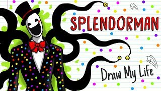 SPLENDORMAN | Draw My Life happypasta SPLENDORMAN | Draw My Life happypasta
