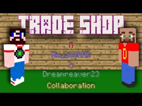 hojjoshMC - Trade Shop (a Minecraft Parody of Thrift Shop)