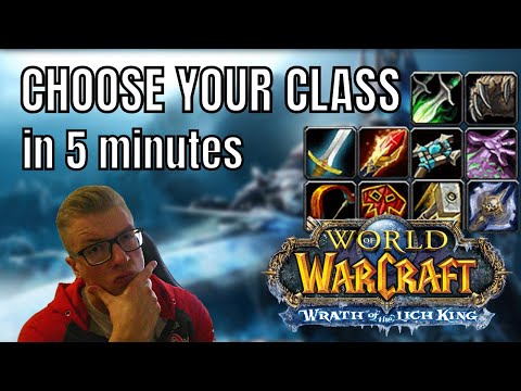 EASY CLASS PICKING GUIDE for Wrath of the Lich King