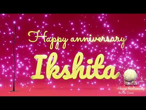 Ikshita #Anniversary #special #video #wish Anniversary song and wishes @happy_anniversary