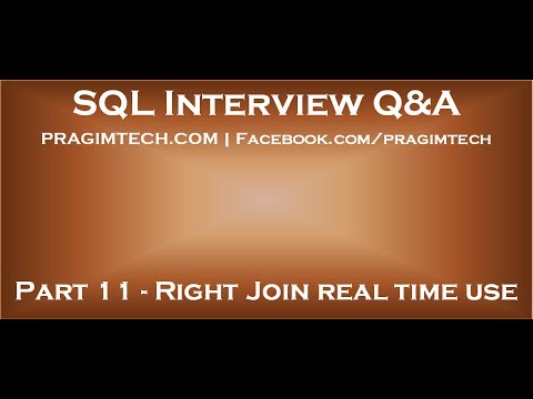 Part 11 Real time example for right join