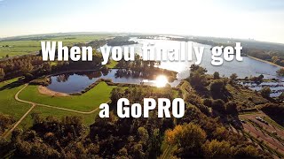 FPV - When you finally buy a GoPRO