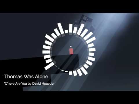 Thomas Was Alone - Where Are You by David Housden