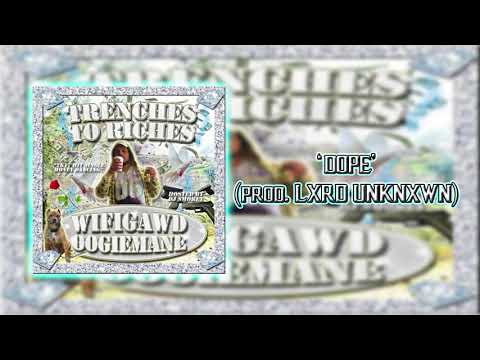 [free asf] Wifigawd + Oogie Mane + F1lthy Type Beat - 'DOPE' (prod. LXRD UNKNXWN)
