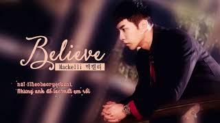 [Viet / Lyric] Believe - Mackelli (HWAYUGI OST Part 9)