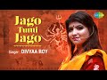 Jago Tumi Jago | জাগো তুমি জাগো | Mahalaya Song | Divyaa Roy | HD Video