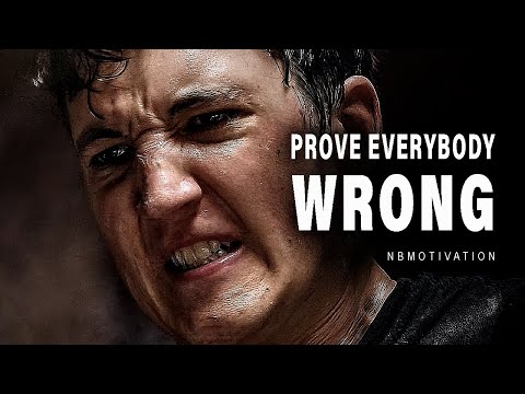 PROVE EVERYBODY WRONG | Work for Your Dreams | Motivational Video