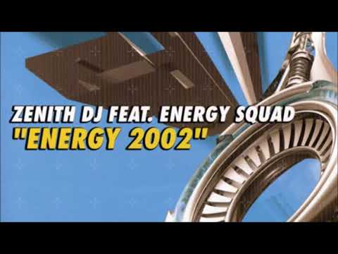 Zenith Dj Feat. Energy Squad - Energy 2002 (Arena Version) (2002)