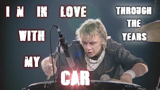 I&#39;m in love with my car (Roger Taylor) through the years