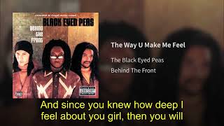 Black Eyed Peas - The Way U Make Me Feel (Behind The Front) [1998]