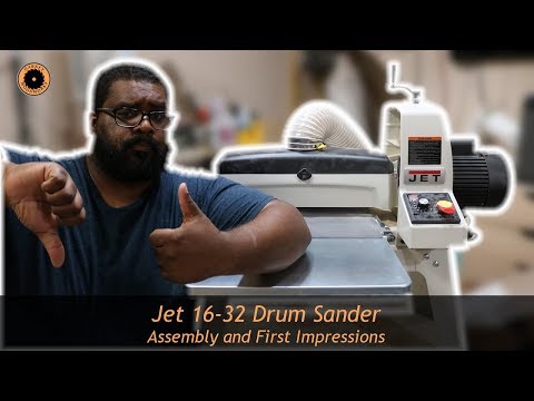 Jet 16-32 Drum Sander - Assembly and First Impressions