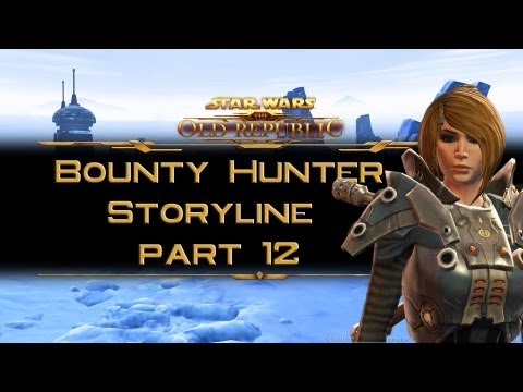 SWTOR Bounty Hunter Storyline part 12: Hunting the Hunter