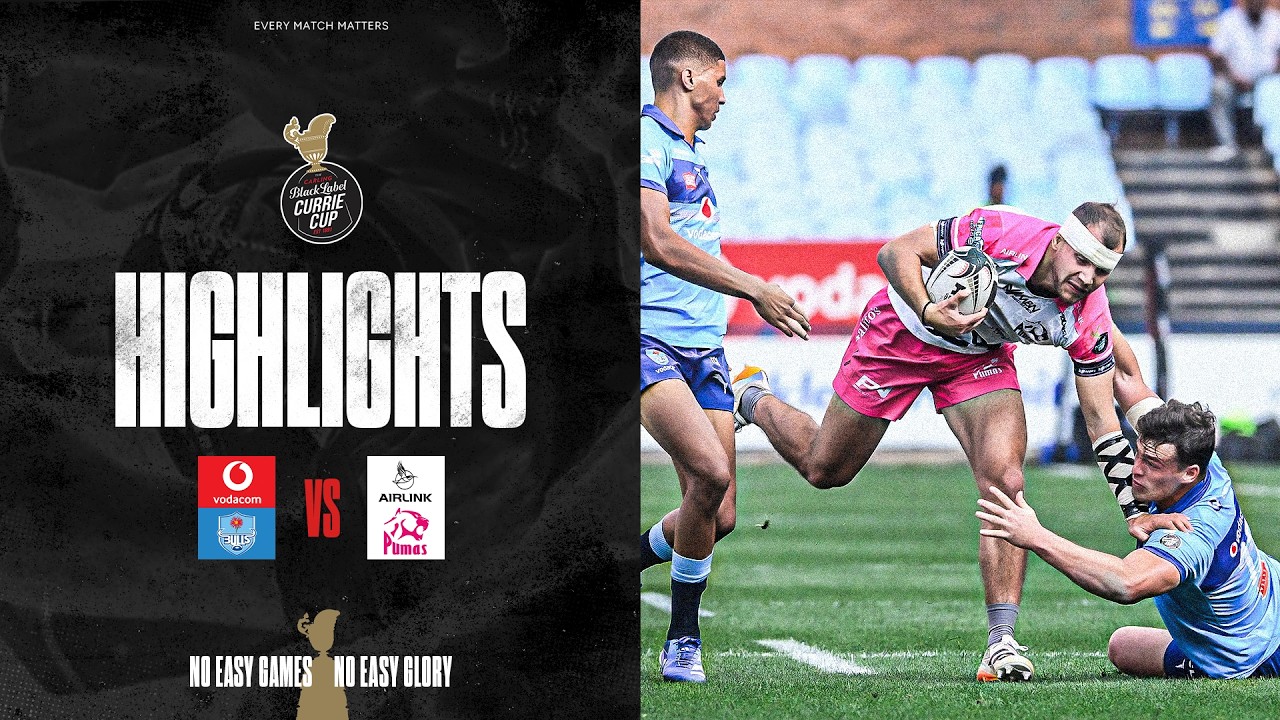 Vodacom Bulls XV v Airlink Pumas | Carling Currie Cup | 8 August