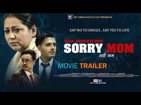 SORRYMOM - New Nepali Movie Trailer - Sarita Lamichhane , Prabhat Pal , Alish Rai , Saroj Khanal
