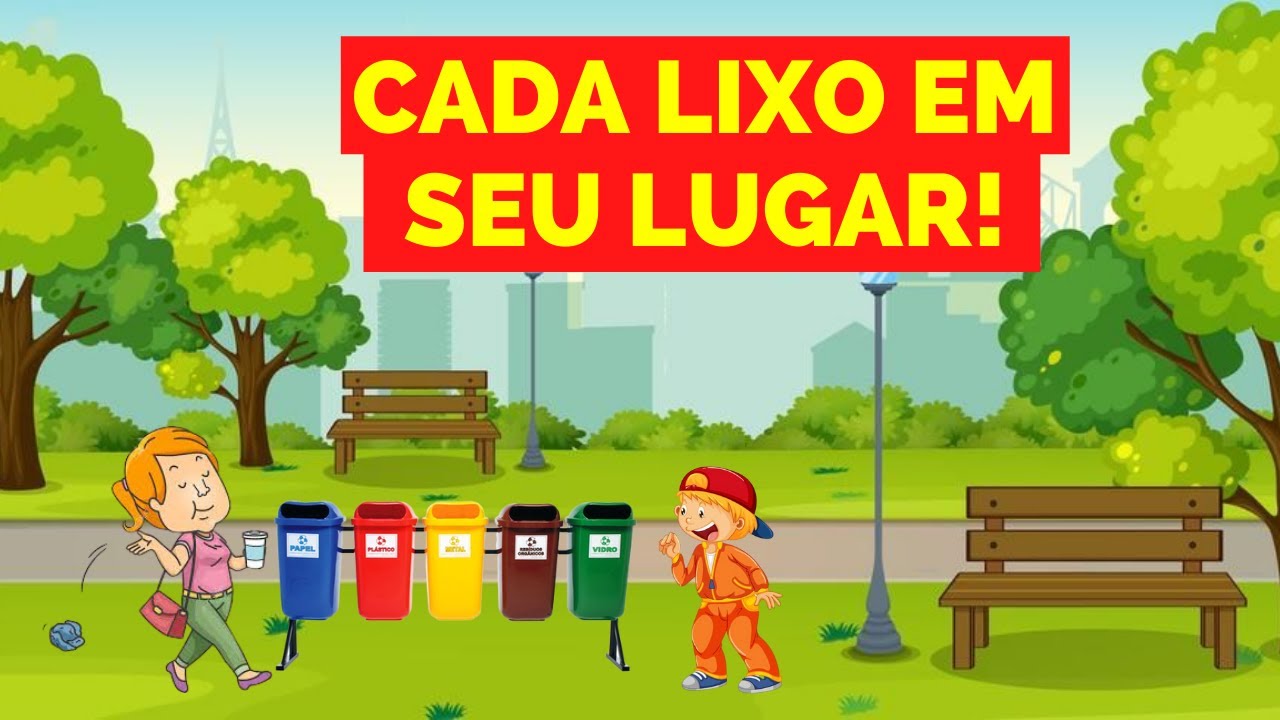 👍 HISTÓRIA INFANTIL: CADA LIXO EM SEU LUGAR!
