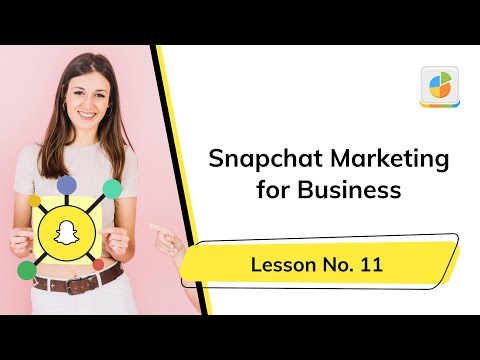 Introduction to Snapchat Marketing Strategy Lesson 01
