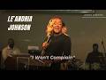 Le Andria Johnson I Won T Complain By Rev Paul Jones