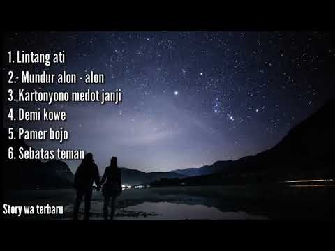 LINTANG ATI ✅ MUNDUR ALON ALON ✅ KARTONYONO MEDOT JANJI ✅ DEMI KOWE ✅ PAMER BOJO ✅ SEBATAS TEMAN
