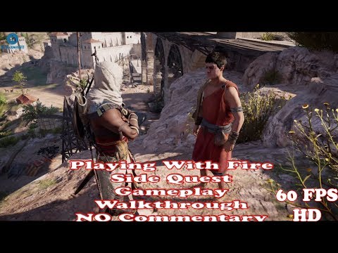 Assassin's Creed Origins | Playing With Fire | Side Quest | Gameplay | AC Origins | NO Commentary