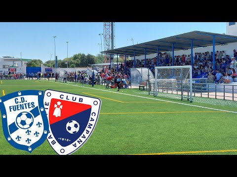 CD Fuentes vs Campana Balompié ¡VUELVE ESTE DERBI 13 AÑOS DESPUÉS!