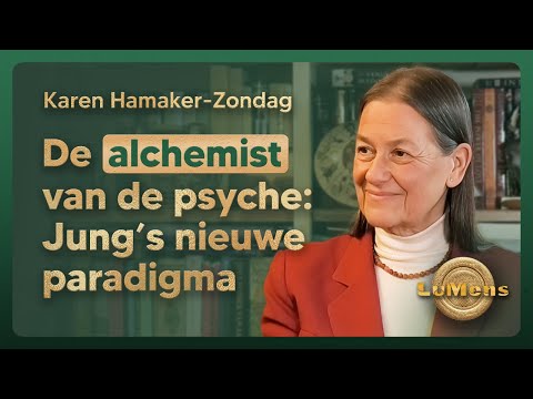 De alchemist van de psyche: Jung’s nieuwe paradigma | LuMens #4-20, Karen Hamaker-Zondag, psychologe