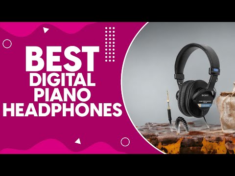 Best Digital Piano Headphones in 2024: The Ultimate Buying Guide and Reviews