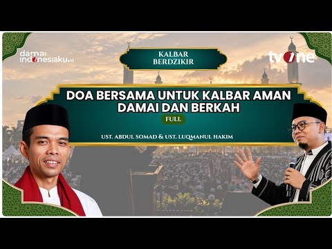 Doa Bersama untuk Kalbar Aman Damai dan Berkah [Episode 1]
