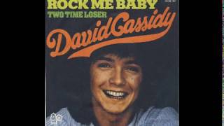 David Cassidy - Rock Me Baby - 1972