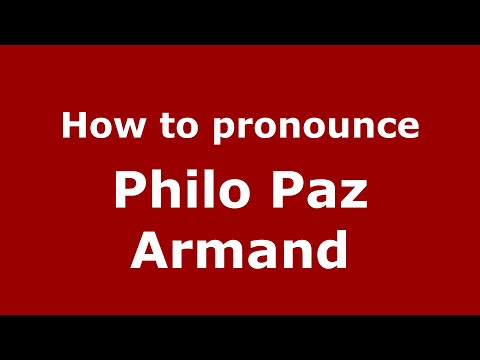 How to pronounce Philo Paz Armand (Indonesia/Indonesian) - PronounceNames.com